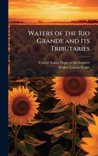 Waters of the Rio Grande and Its Tributaries