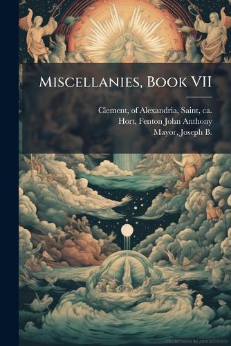 Miscellanies, Book VII