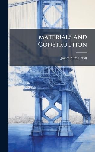 Materials and Construction