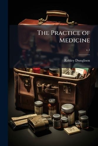 The Practice of Medicine