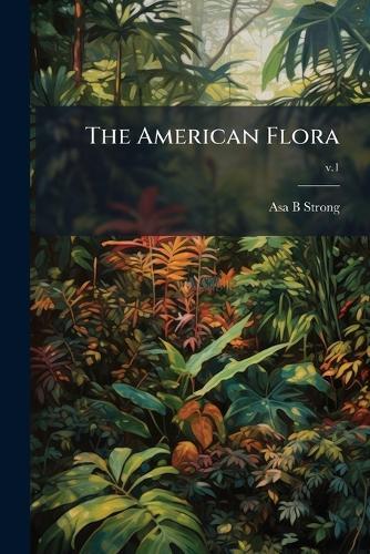 The American Flora