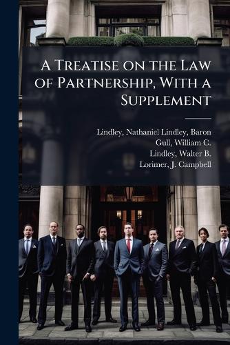 A Treatise on the Law of Partnership, With a Supplement