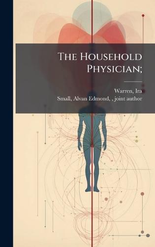 The Household Physician;