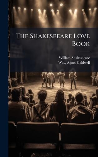 The Shakespeare Love Book