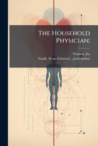 The Household Physician;