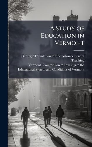 A Study of Education in Vermont
