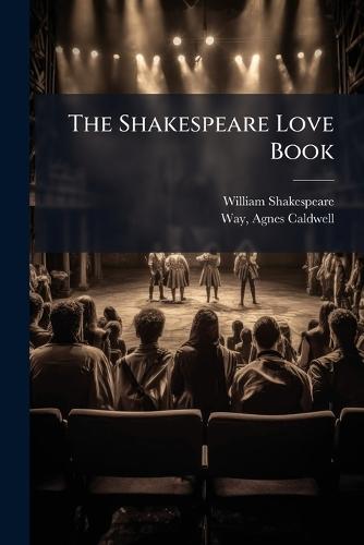 The Shakespeare Love Book