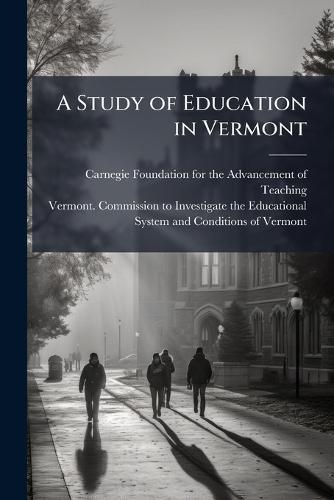A Study of Education in Vermont