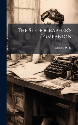 The Stenographer's Companion