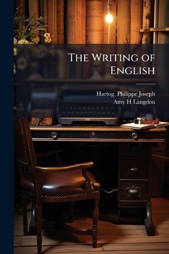 The Writing of English