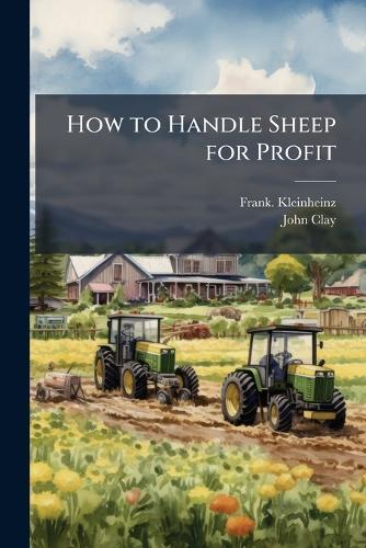 How to Handle Sheep for Profit