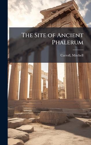 The Site of Ancient Phalerum