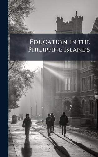 Education in the Philippine Islands