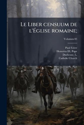 Le Liber censuum de l'Ãglise romaine;