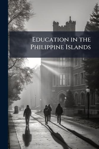 Education in the Philippine Islands