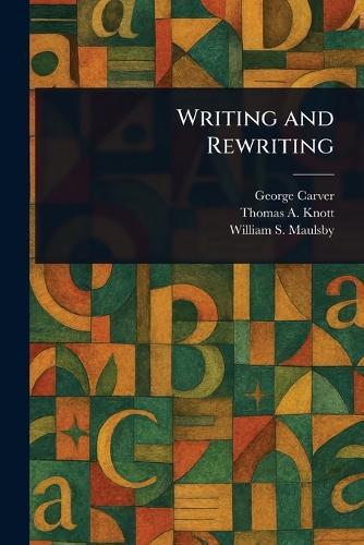 Writing and Rewriting