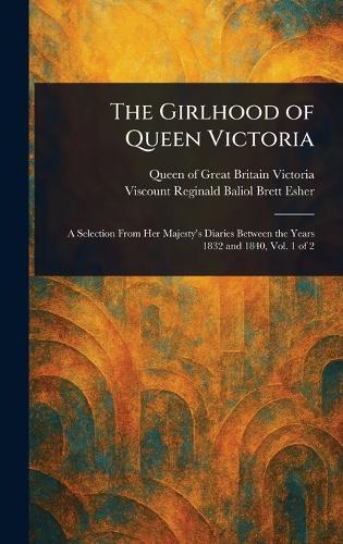 The Girlhood of Queen Victoria
