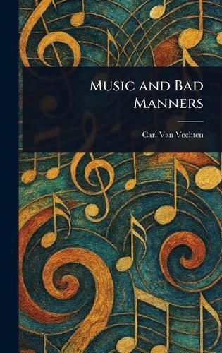 Music and Bad Manners