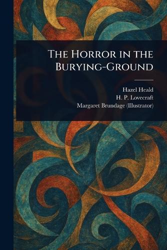 The Horror in the Burying-Ground