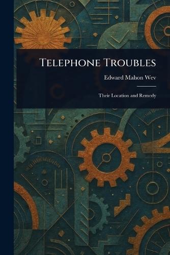 Telephone Troubles