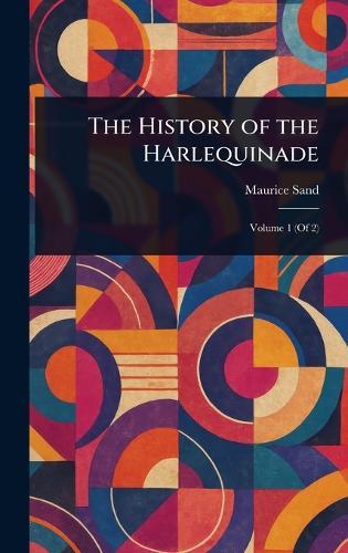 The History of the Harlequinade