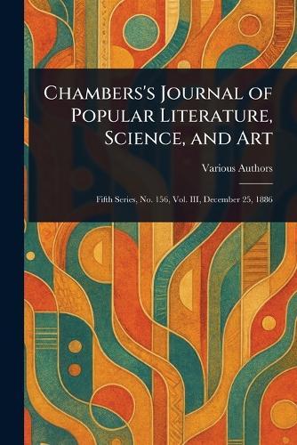 Chambers's Journal of Popular Literature, Science, and Art