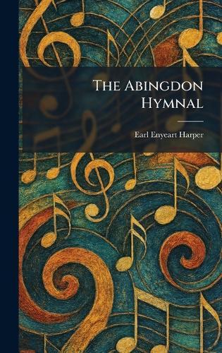 The Abingdon Hymnal