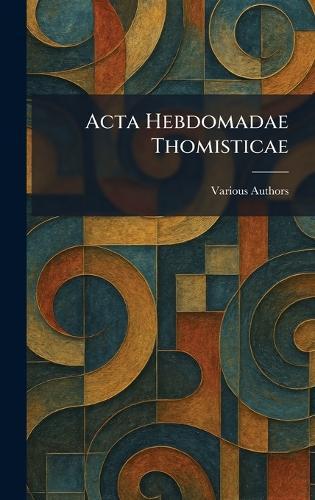 Acta Hebdomadae Thomisticae