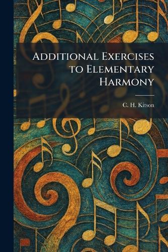 Additional Exercises to Elementary Harmony