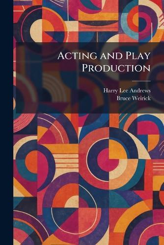 Acting and Play Production