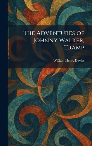 The Adventures of Johnny Walker, Tramp
