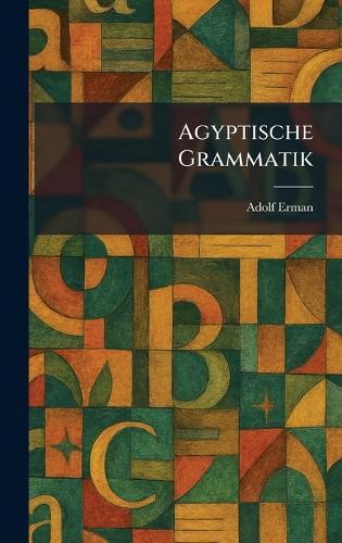 Agyptische Grammatik