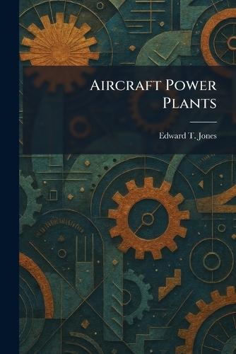 Aircraft Power Plants