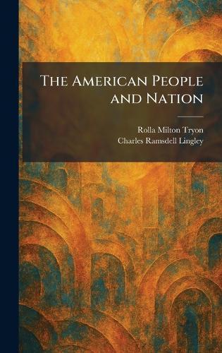 The American People and Nation