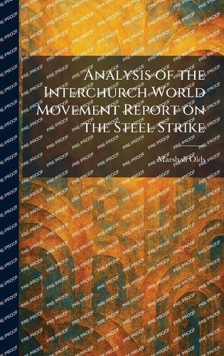 Analysis of the Interchurch World Movement Report on the Steel Strike