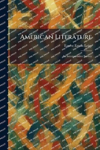 American Literature: An Interpretative Survey