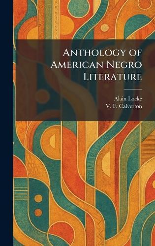 Anthology of American Negro Literature