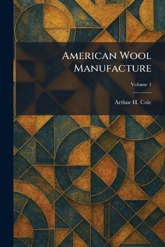 American Wool Manufacture