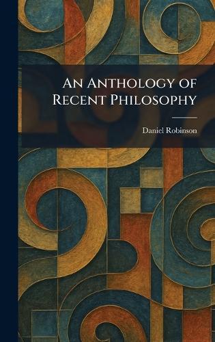 An Anthology of Recent Philosophy