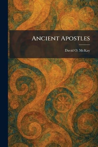 Ancient Apostles