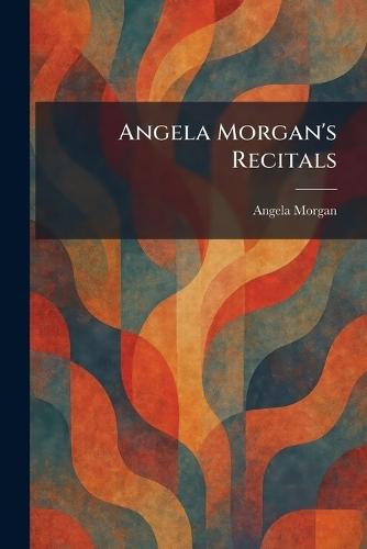 Angela Morgan's Recitals