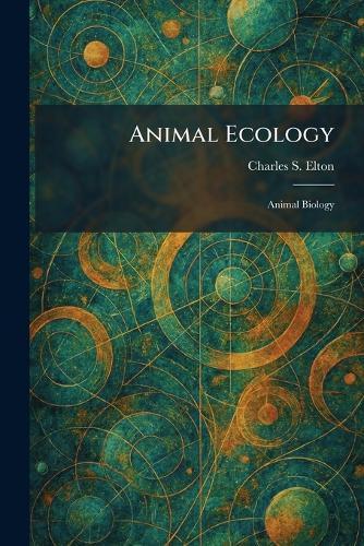 Animal Ecology: Animal Biology
