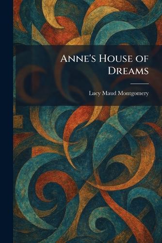 Anne's House of Dreams