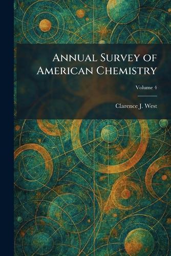 Annual Survey of American Chemistry