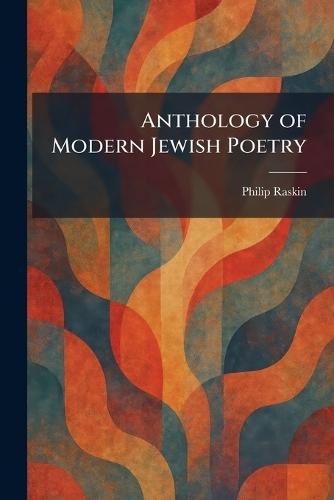 Anthology of Modern Jewish Poetry