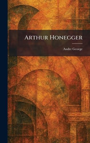 Arthur Honegger
