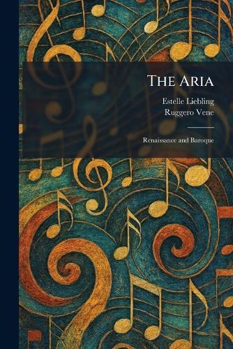 The Aria: Renaissance and Baroque