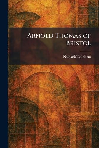 Arnold Thomas of Bristol