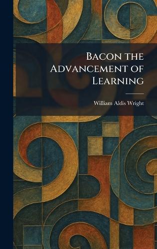 Bacon the Advancement of Learning
