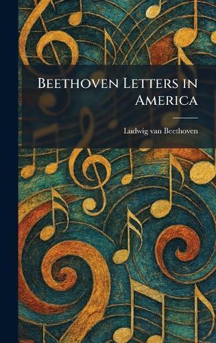 Beethoven Letters in America